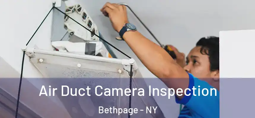  Air Duct Camera Inspection Bethpage - NY