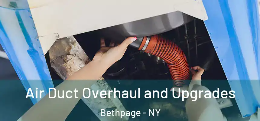  Air Duct Overhaul and Upgrades Bethpage - NY