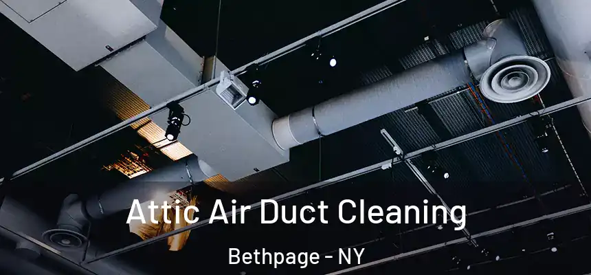  Attic Air Duct Cleaning Bethpage - NY