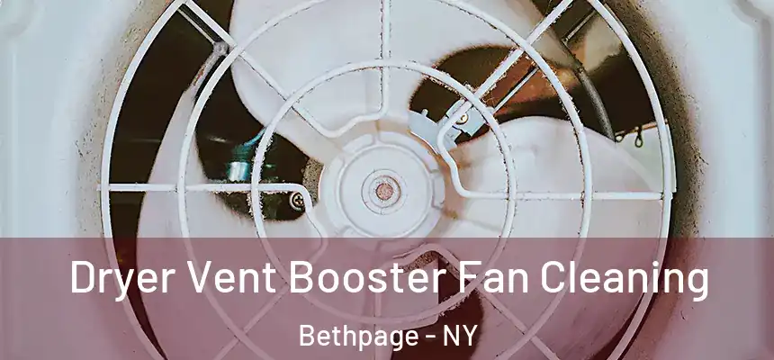  Dryer Vent Booster Fan Cleaning Bethpage - NY