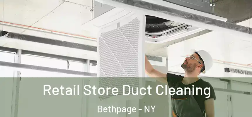  Retail Store Duct Cleaning Bethpage - NY