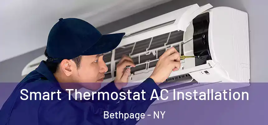  Smart Thermostat AC Installation Bethpage - NY